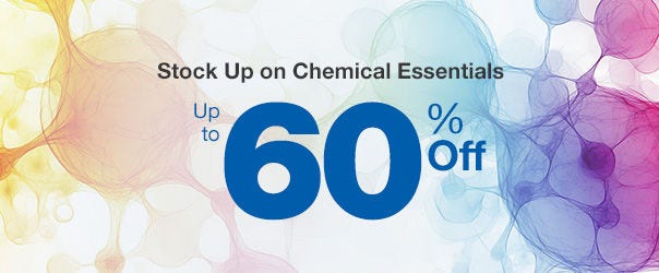 Stock Up on Chemical Essentials