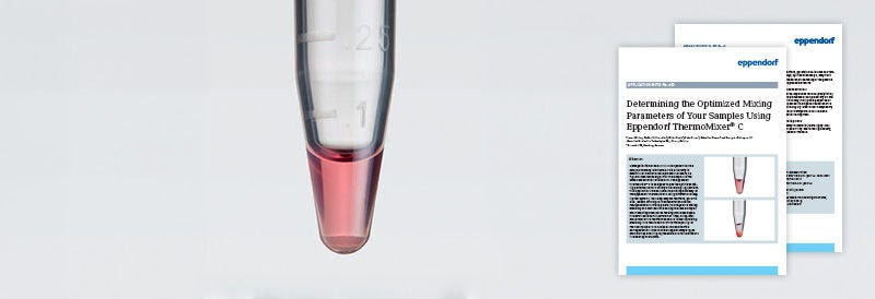 Optimizing Sample Mixing with ThermoMixer C