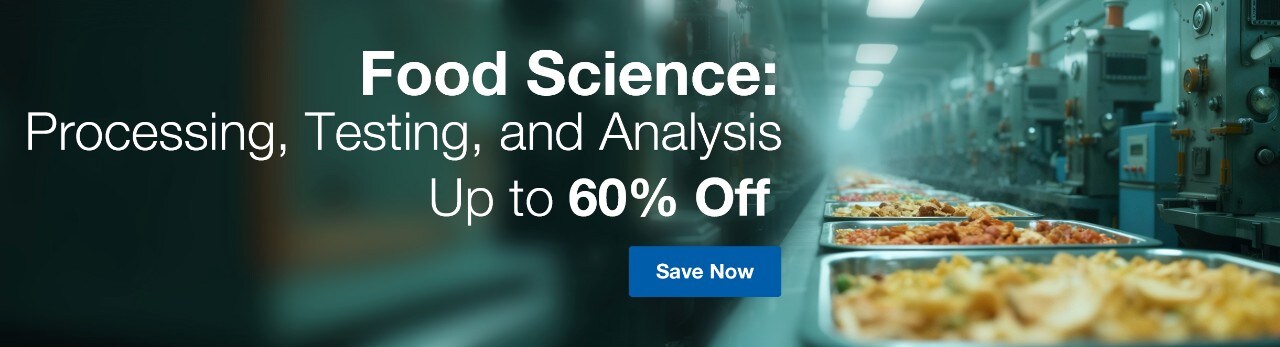 Food Science: Processing, Testing, and Analysis Food Science: Processing, Testing, and Analysis
