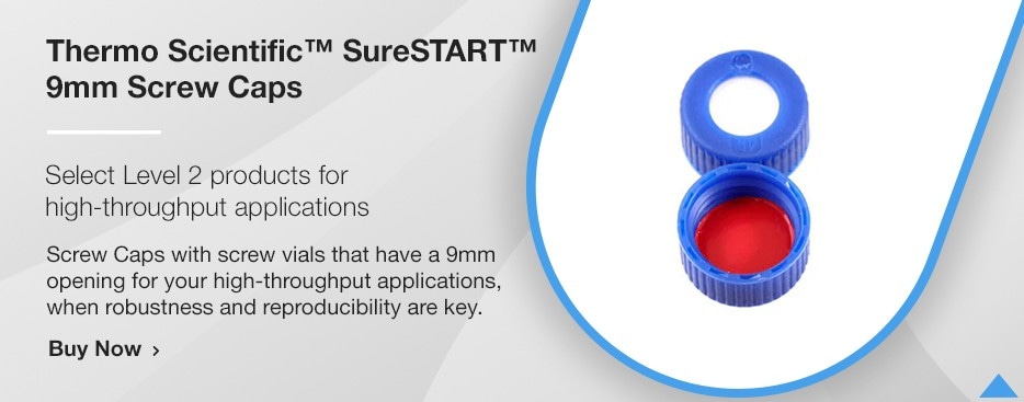 Thermo Scientific™ SureSTART™ 9 mm Screw Caps, Level 2 High-throughput Applications